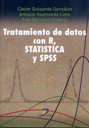 TRATAMIENTO DE DATOS CON R, STATISTICA Y SPSS