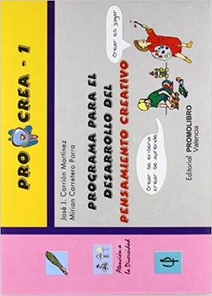 PRO-CREA - 1. PROGRAMA DESARROLLO PENSAMIENTO CREATIVO