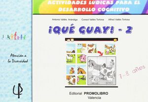 ¡QUÉ GUAY! 2. ACTIVIDADES LÚDICAS PARA EL DESARROLLO COGNITIVO
