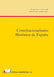 CONSTITUCIONALISMO HIST¢RICO DE ESPA¤A