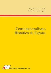 CONSTITUCIONALISMO HIST¢RICO DE ESPA¤A