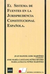 EL SISTEMA DE FUENTES EN LA JURISPRUDENCIA CONSTITUCIONAL ESPA¤OLA