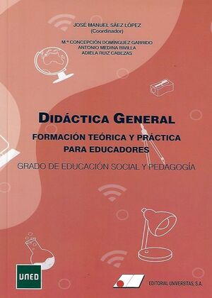 DIDÁCTICA GENERAL, FORMACIÓN TEÓRICA Y PRÁCTICA PARA EDUCADORES