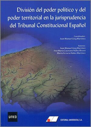 DIVISIÓN DEL PODER POLÍTICO Y DEL PODER TERRITORIAL EN LA JURISPRUDENCIA DEL TRI