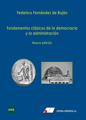 FUNDAMENTOS CLÁSICOS DE LA DEMOCRACIA Y LA ADMINISTRACIÓN