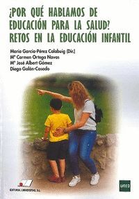 POR QUÉ HABLAMOS DE EDUCACIÓN PARA LA SALUD?.