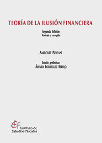 TEORÍA DE LA ILUSIÓN FINANCIERA