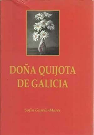 DOÑA QUIJOTA DE GALICIA