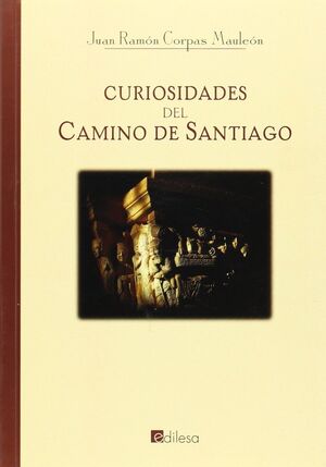 CURIOSIDADES DEL CAMINO DE SANTIAGO