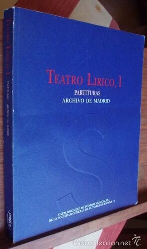 TEATRO LÍRICO, 1 PARTITURAS.ARCHIVO DE MADRID