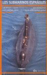 LOS SUBMARINOS ESPAÑOLES