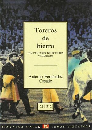 TOREROS DE HIERRO