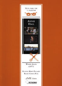 GU?A PARA VER Y ANALIZAR: ANNIE HALL