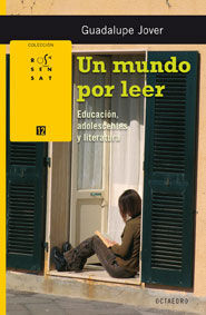 UN MUNDO POR LEER EDUCACIÓN, ADOLESCENTES  LITERATURA