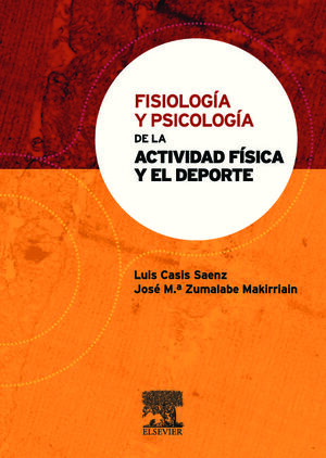 FISIOLOGÍA Y PSICOLOGÍA DE LA ACTIVIDAD FÍSICA Y EL DEPORTE