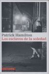 ESCLAVOS DE LA SOLEDAD