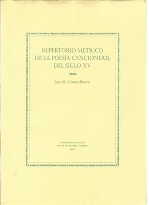 REPERTORIO MÉTRICO DE LA POESÍA CANCIONERIL DEL SIGLO XV