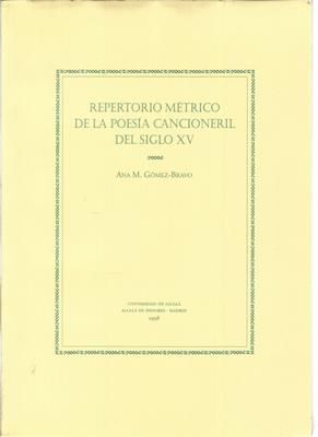 REPERTORIO MÉTRICO DE LA POESÍA CANCIONERIL DEL SIGLO XV