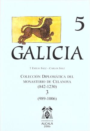 COLECCION DIPLOMATICA DEL MONASTERIO DE CELANOVA (842-1230) 5