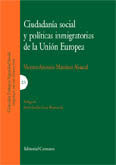 CIUDADANÍA SOCIAL Y POLÍTICAS INMIGRATORIAS EN LA UNIÓN EUROPEA