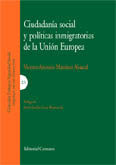 CIUDADANÍA SOCIAL Y POLÍTICAS INMIGRATORIAS EN LA UNIÓN EUROPEA