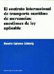 EL CONTRATO INTERNACIONAL DE TRASPORTE MARÍTIMO DE MERCANCIAS