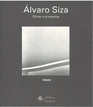ÁLVARO SIZA : OBRAS E PROXECTOS