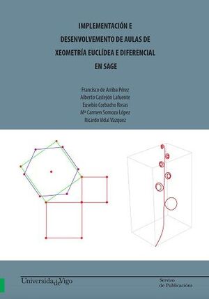 IMPLEMENTACIÓN E DESENVOLVEMENTO DE AULAS DE XEOMETRÍA EUCLÍDEA E DIFERENCIAL EN