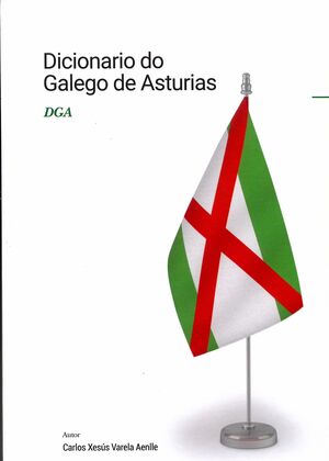 DICIONARIO DO GALEGO DE ASTURIAS (DGA).