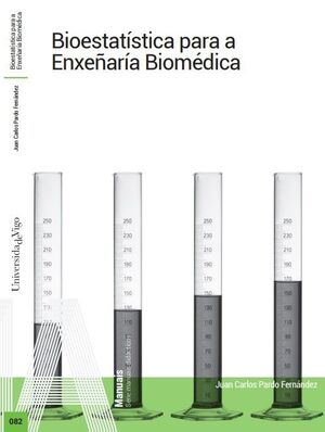 BIOESTATÍSTICA PARA A ENXEÑARÍA BIOMÉDICA