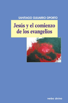 JESUS Y EL COMIENZO DE LOS EVANGELIOS