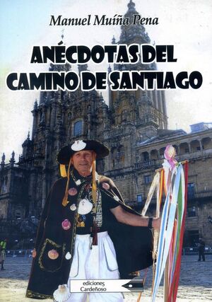 ANÉCDOTAS DEL CAMINO DE SANTIAGO