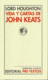  VIDA Y CARTAS DE JOHN KEATS