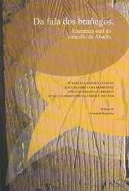 DA FALA DOS BRAÑEGOS. LITERATURA ORAL DO CONCELLO DE ABADIN