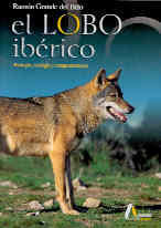 EL LOBO IBÉRICO, BIOLOGÍA, ECOLOGÍA Y COMPORTAMIENTO