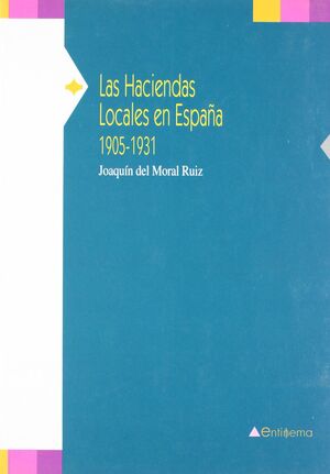 LAS HACIENDAS LOCALES EN ESPAÑA 1905- 1931