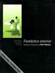 FANTÁSTICO INTERIOR. ANTOLOGÍA DE RELATOS SOBRE MUEBLES Y APOSENTOS