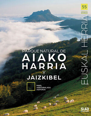 PARQUE NATURAL DE AIAKO HARRIA Y JAIZKIBEL (EUSKAL HERRIA)