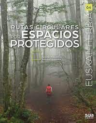 RUTAS CIRCULARES POR ESPACIOS PROTEGIDOS