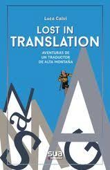 LOST IN TRANSLATION - AVENTURAS DE UN TRADUCTOR DE