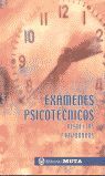 EXÁMENES PSICOTÉCNICOS RESUELTOS Y RAZONADOS