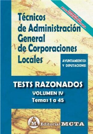 TEST RAZONADOS TÉCNICOS ADMINISTRACIÓN GENERAL CORPORACIONES LOCALES TEST RAZONADOS