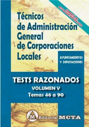 TEST RAZONADOS TECNICOS ADMINISTRACION GENERAL CORPORACIONES LOCALES