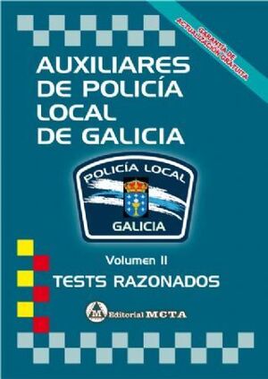 AUXILIARES DE POLICIA LOCAL DE GALICIA TESTS VOLUMEN II