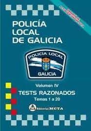 TEST RAZONADOS VOL IV POLICÍA LOCAL DE GALICIA