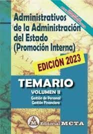 TEMARIO II ADMINISTRATIVOS ADMINISTRACION ESTADO. PROMOCION INTERNA 2023