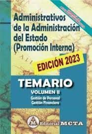 TEMARIO II ADMINISTRATIVOS ADMINISTRACION ESTADO. PROMOCION INTERNA 2023
