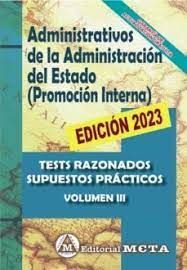 TEST RAZONADOS VOL. III ADMINISTRATIVOS ADMINISTRACION ESTADO RPOMOCION INTERNA