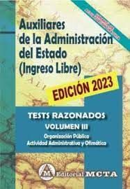 TEST RAZONADOS VOL III AUXILIARES ADMINISTRACION ESTADO INGRESO LIBRE