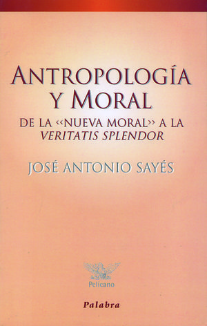 ANTROPOLOGÍA Y MORAL